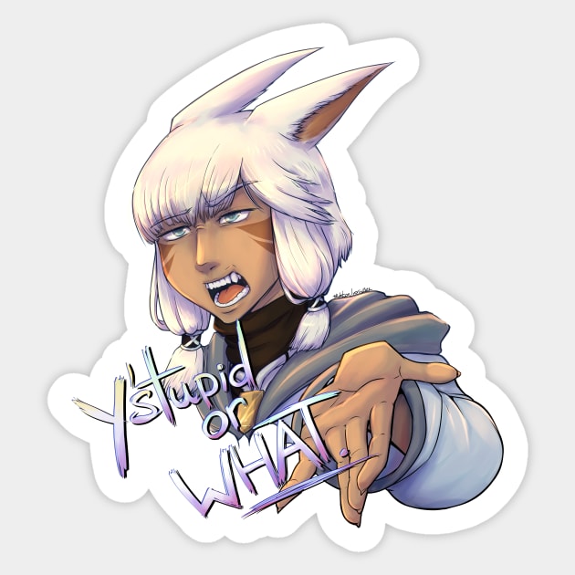 Sassy Y'shtola (Y'stupid or WHAT) Sticker by MutationIvori